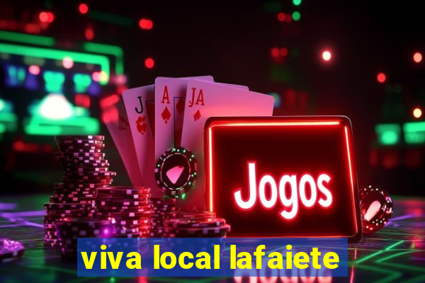 viva local lafaiete